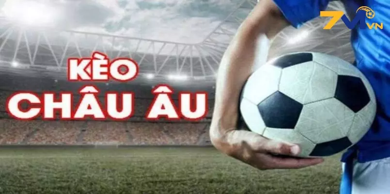 Sơ lược về tỷ lệ kèo Châu Âu tại 7MVN